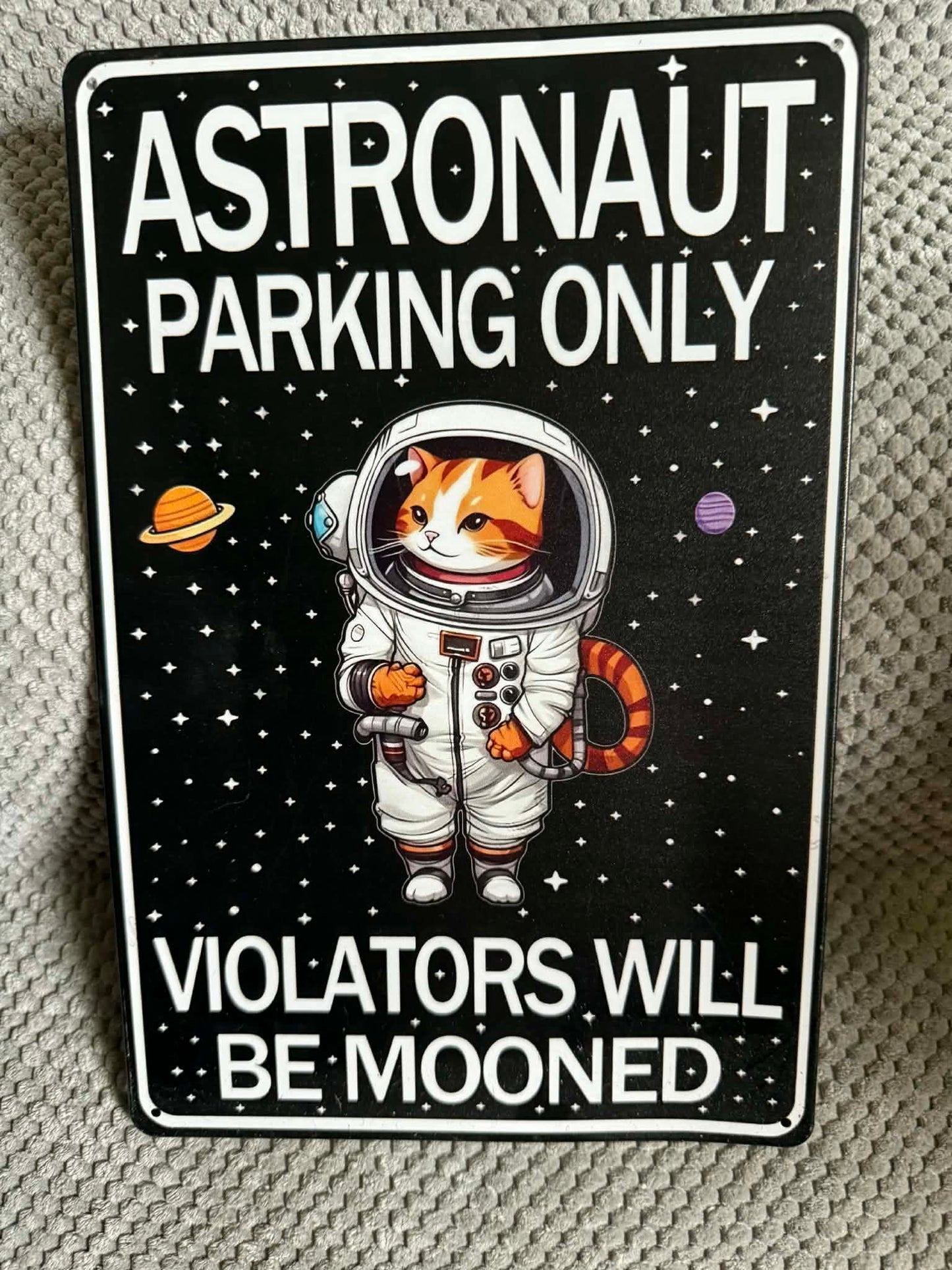 Astronaut Metal Sign