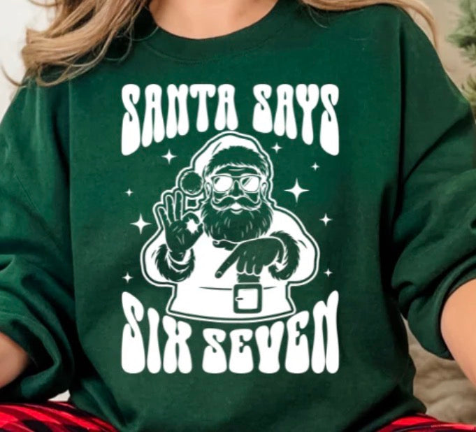 TLC Santa says 6 7