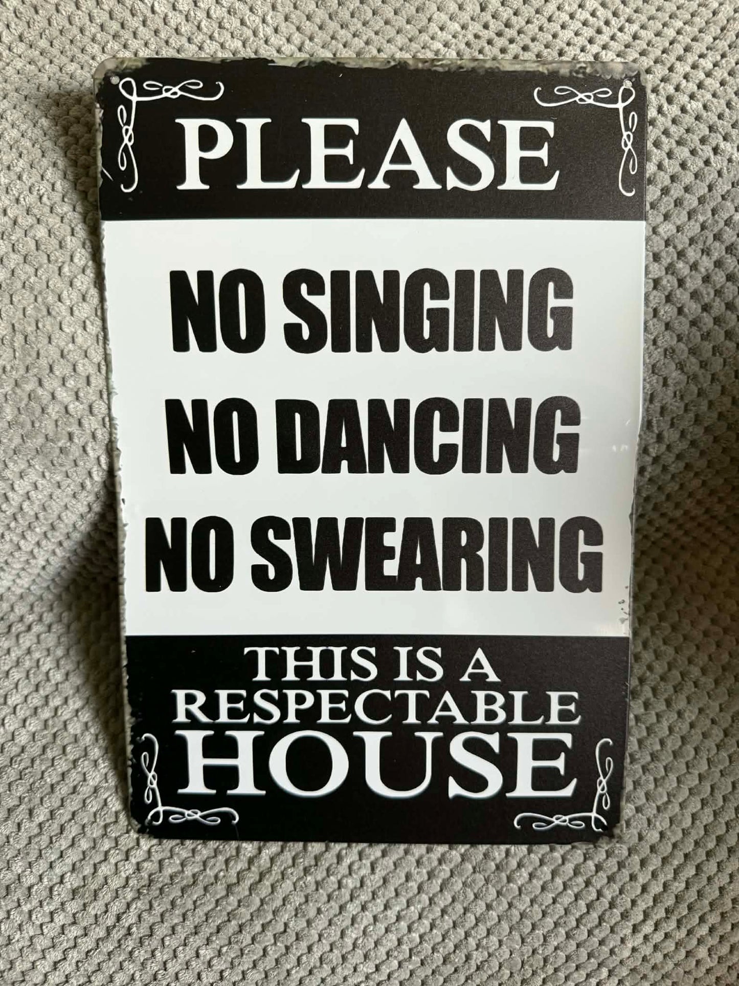 Respectable House Sign