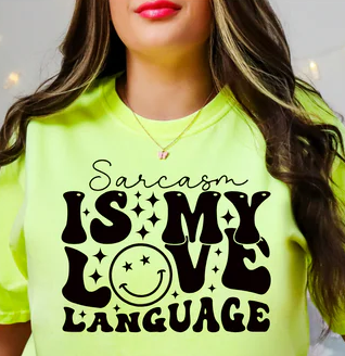 TLC Sarcasm Is My Love Language